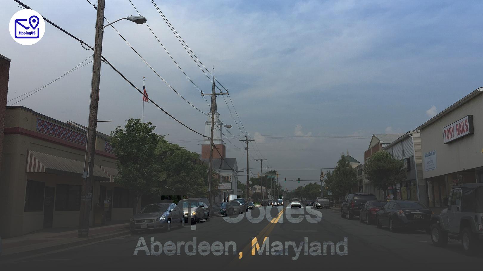 Aberdeen, Maryland Zip Codes: Your Ultimate Guide