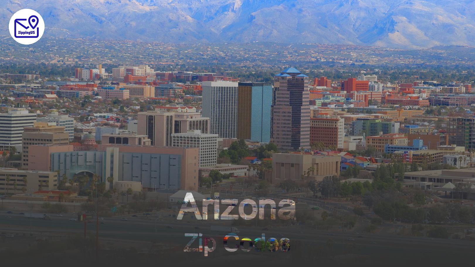 Arizona Zip Codes: Everything You Need to Know