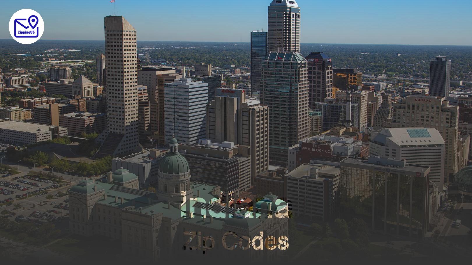 Indiana Zip Codes: Everything You Need to Know